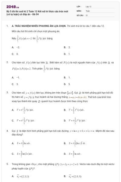 Bộ 5 đề thi cuối kì 2 Toán 12 Kết nối tri thức cấu trúc mới (có tự luận) có đáp án - Đề 04