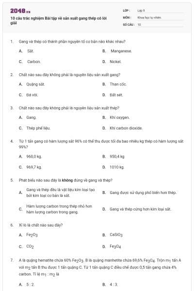 10 câu trắc nghiệm Bài tập về sản xuất gang thép có lời giải