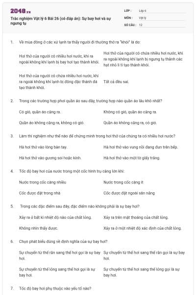 Trắc nghiệm Vật lý 6 Bài 26 (có đáp án): Sự bay hơi và sự ngưng tụ