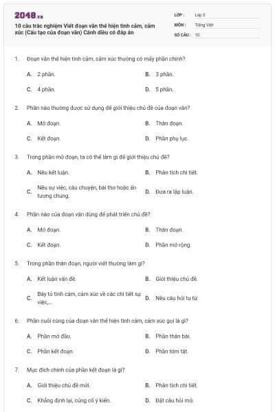 10 câu trắc nghiệm Viết đoạn văn thể hiện tình cảm, cảm xúc (Cấu tạo của đoạn văn) Cánh diều có đáp án