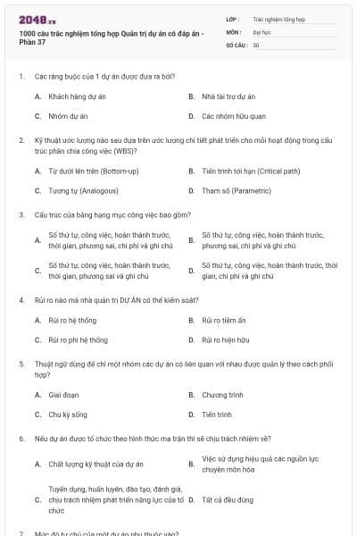 1000 câu trắc nghiệm tổng hợp Quản trị dự án có đáp án - Phần 37