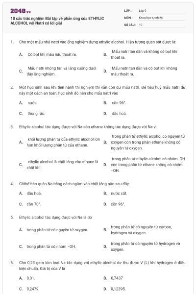 10 câu trắc nghiệm Bài tập về phản ứng của ETHYLIC ALCOHOL với Natri có lời giải