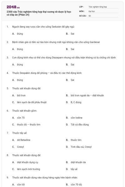 2300 câu Trắc nghiệm tổng hợp Đại cương về dược lý học có đáp án (Phần 24)