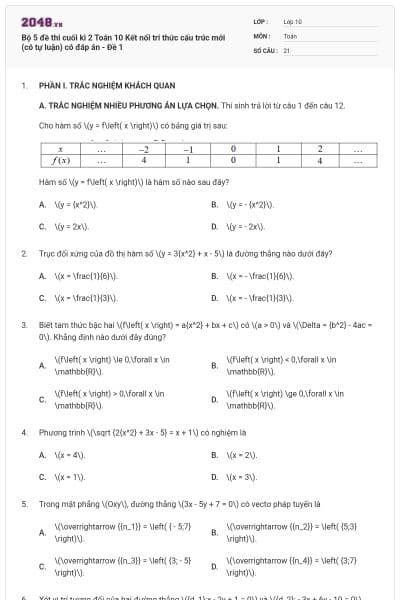 Bộ 5 đề thi cuối kì 2 Toán 10 Kết nối tri thức cấu trúc mới (có tự luận) có đáp án - Đề 1