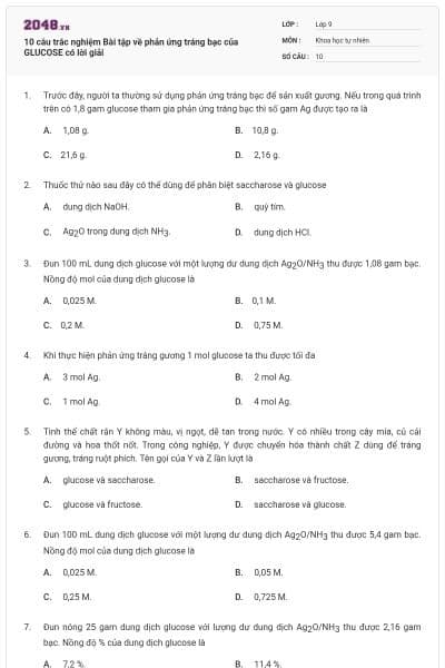 10 câu trắc nghiệm Bài tập về phản ứng tráng bạc của GLUCOSE có lời giải