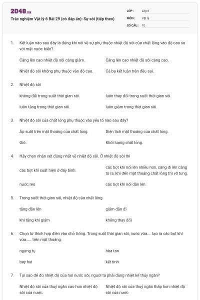 Trắc nghiệm Vật lý 6 Bài 29 (có đáp án): Sự sôi (tiếp theo)