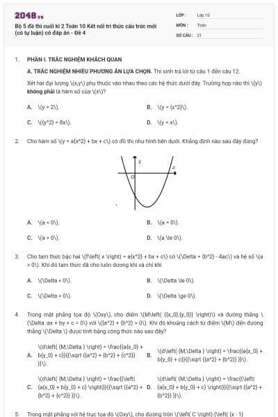 Bộ 5 đề thi cuối kì 2 Toán 10 Kết nối tri thức cấu trúc mới (có tự luận) có đáp án - Đề 4