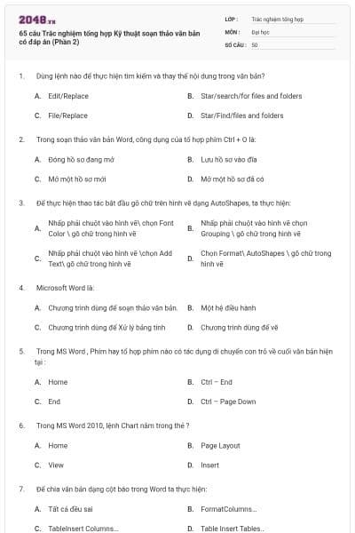 65 câu Trắc nghiệm tổng hợp Kỹ thuật soạn thảo văn bản có đáp án (Phần 2)