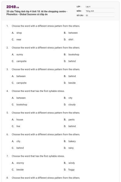 20 câu Tiếng Anh lớp 4 Unit 18: At the shopping centre - Phonetics - Global Success có đáp án