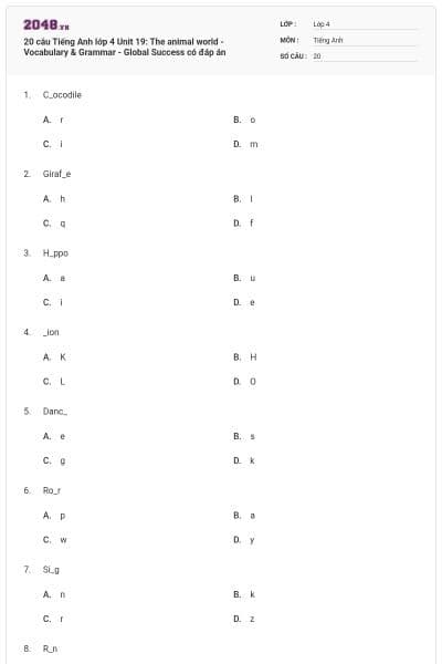 20 câu Tiếng Anh lớp 4 Unit 19: The animal world - Vocabulary & Grammar - Global Success có đáp án