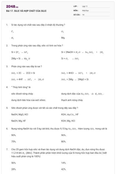 Bài 17. SILIC VÀ HỢP CHẤT CỦA SILIC