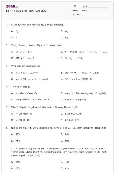 Bài 17. SILIC VÀ HỢP CHẤT CỦA SILIC