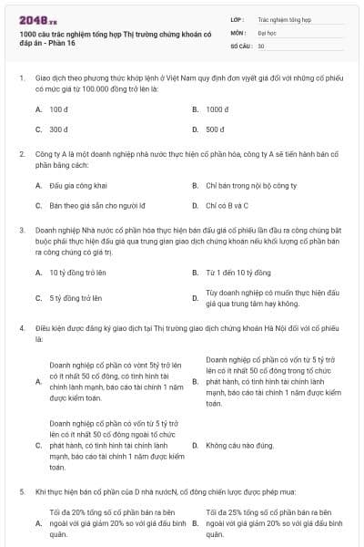 1000 câu trắc nghiệm tổng hợp Thị trường chứng khoán có đáp án - Phần 16