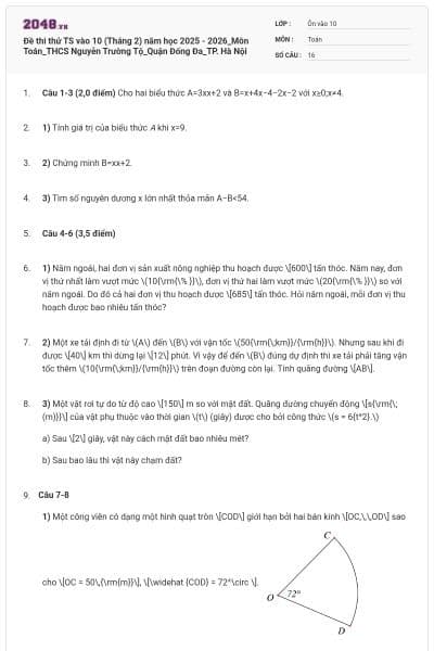 Đề thi thử TS vào 10 (Tháng 2) năm học 2025 - 2026_Môn Toán_THCS Nguyễn Trường Tộ_Quận Đống Đa_TP. Hà Nội