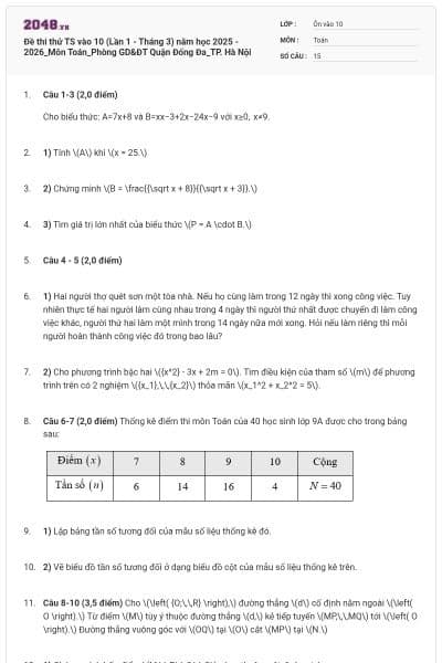 Đề thi thử TS vào 10 (Lần 1 - Tháng 3) năm học 2025 - 2026_Môn Toán_Phòng GD&ĐT Quận Đống Đa_TP. Hà Nội