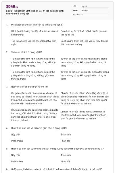 8 câu  Trắc nghiệm Sinh Học 11 Bài 44 (có đáp án): Sinh sản vô tính ở động vật