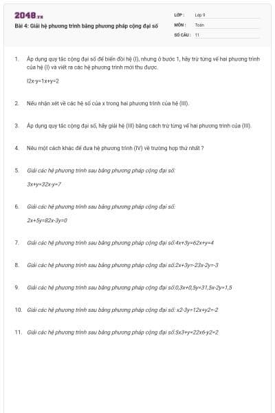 Bài 4: Giải hệ phương trình bằng phương pháp cộng đại số