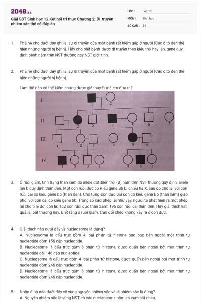Giải SBT Sinh học 12 Kết nối tri thức Chương 2: Di truyền nhiễm sắc thể có đáp án