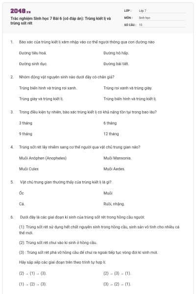 Trắc nghiệm Sinh học 7 Bài 6 (có đáp án): Trùng kiết lị và trùng sốt rét
