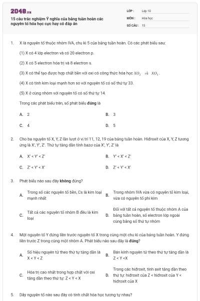 15 câu trắc nghiệm Ý nghĩa của bảng tuần hoàn các nguyên tố hóa học cực hay có đáp án