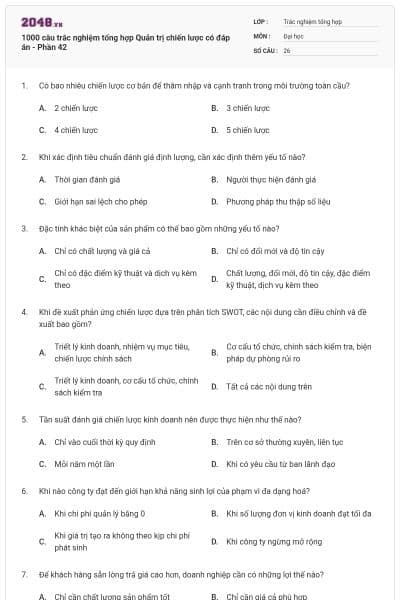 1000 câu trắc nghiệm tổng hợp Quản trị chiến lược có đáp án - Phần 42