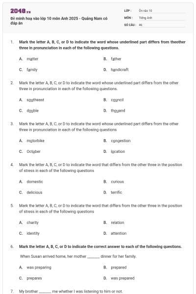 Đề minh hoạ vào lớp 10 môn Anh 2025 - Quảng Nam có đáp án