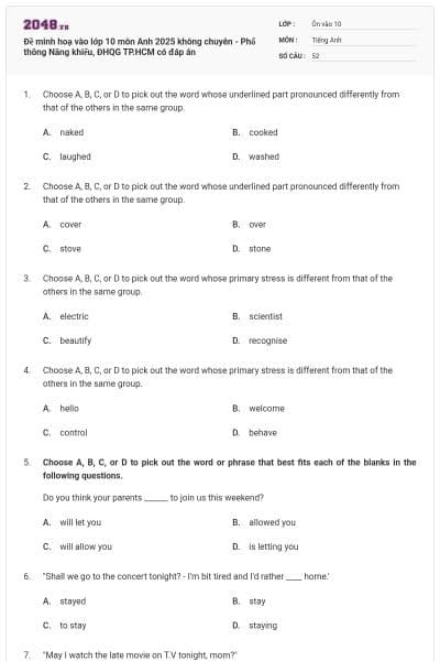 Đề minh hoạ vào lớp 10 môn Anh 2025 không chuyên - Phổ thông Năng khiếu, ĐHQG TP.HCM có đáp án