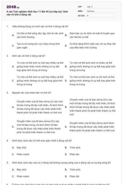 8 câu  Trắc nghiệm Sinh Học 11 Bài 44 (có đáp án): Sinh sản vô tính ở động vật