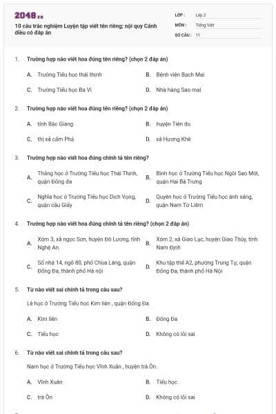 10 câu trắc nghiệm Luyện tập viết tên riêng; nội quy Cánh diều có đáp án