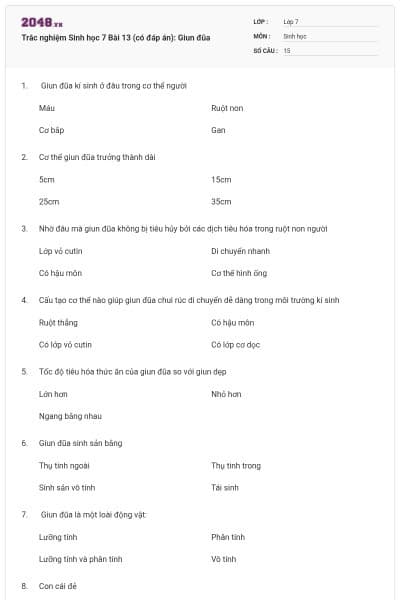 Trắc nghiệm Sinh học 7 Bài 13 (có đáp án): Giun đũa