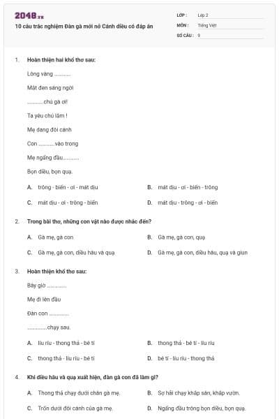 10 câu trắc nghiệm Đàn gà mới nở Cánh diều có đáp án