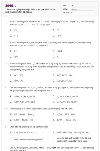 15 câu trắc nghiệm Sự điện li của nước. pH. Chất chỉ thị axit - bazơ cực hay có đáp án