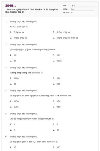 15 câu trắc nghiệm Toán 5 Cánh diều Bài 14. Số thập phân (tiếp theo) có đáp án