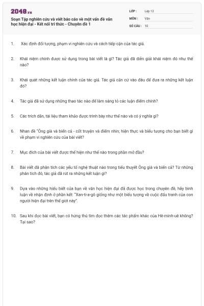 Soạn Tập nghiên cứu và viết báo cáo về một vấn đề văn học hiện đại - Kết nối tri thức - Chuyên đề 1