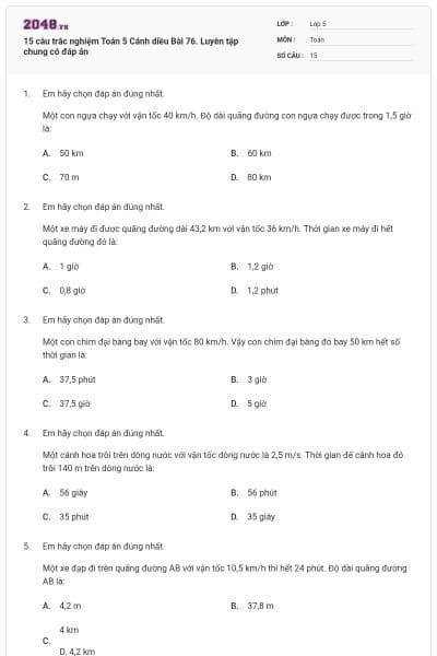 15 câu trắc nghiệm Toán 5 Cánh diều Bài 76. Luyên tập chung có đáp án