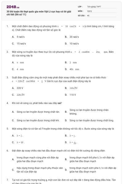 30 Đề luyện thi thpt quốc gia môn Vật Lí cực hay có lời giải chi tiết (Đề số 11)