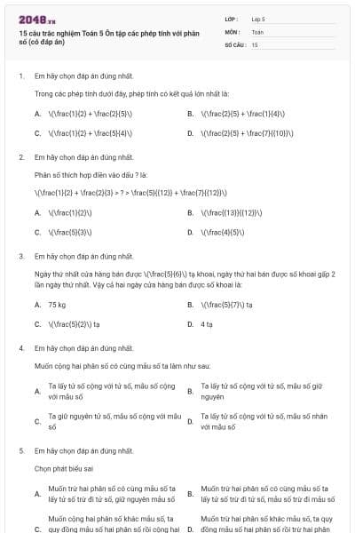 15 câu trắc nghiệm Toán 5 Ôn tập các phép tính với phân số (có đáp án)