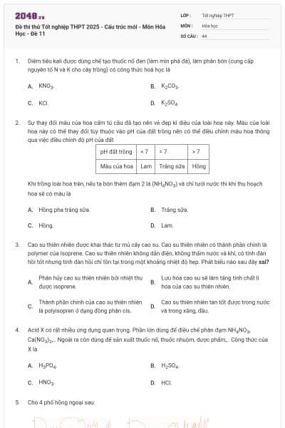 Đề thi thử Tốt nghiệp THPT 2025 - Cấu trúc mới - Môn Hóa Học - Đề 11
