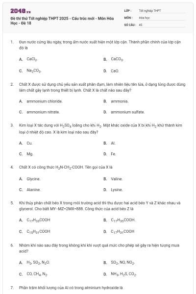 Đề thi thử Tốt nghiệp THPT 2025 - Cấu trúc mới - Môn Hóa Học - Đề 18