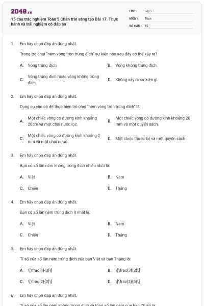 15 câu trắc nghiệm Toán 5 Chân trời sáng tạo Bài 17. Thực hành và trải nghiệm có đáp án