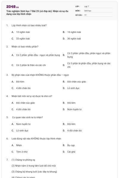 Trắc nghiệm Sinh học 7 Bài 25 (có đáp án): Nhện và sự đa dạng của lớp hình nhện