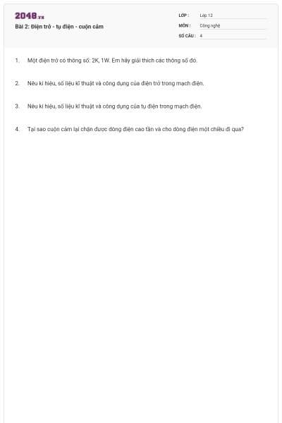 Bài 2: Điện trở - tụ điện - cuộn cảm
