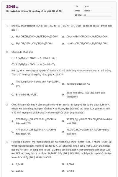 Ôn luyện hóa hữu cơ 12 cực hay có lời giải (Đề số 10)