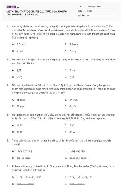 ĐỀ THI THỬ THPTQG CHUẨN CẤU TRÚC CỦA BỘ GIÁO DỤC MÔN VẬT LÝ (Đề số 24)