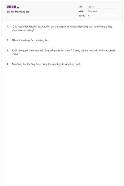 Bài 18: Máy tăng âm