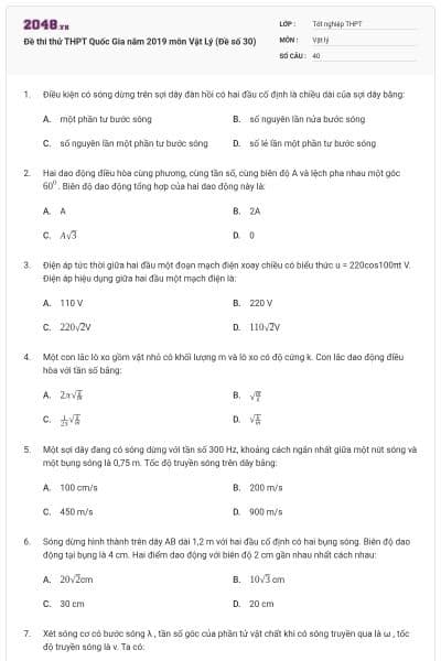 Đề thi thử THPT Quốc Gia năm 2019 môn Vật Lý (Đề số 30)