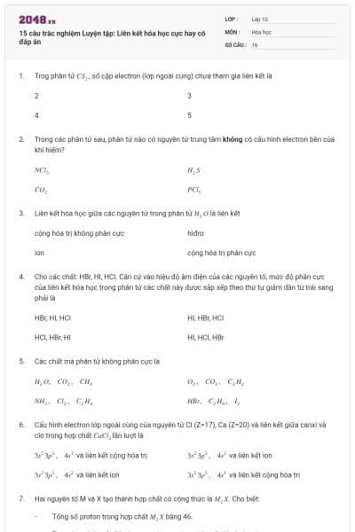 15 câu trắc nghiệm Luyện tập: Liên kết hóa học cực hay có đáp án