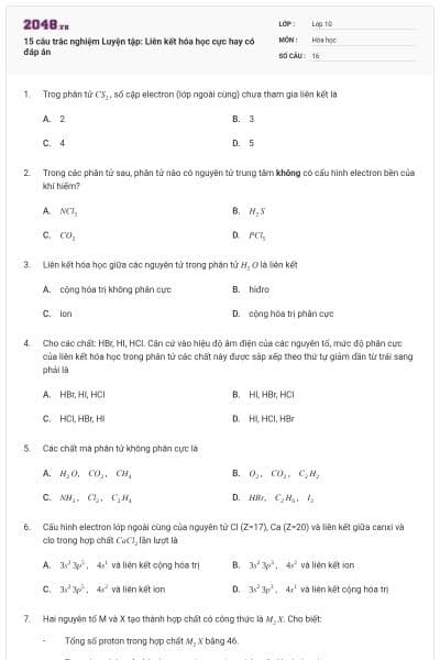 15 câu trắc nghiệm Luyện tập: Liên kết hóa học cực hay có đáp án