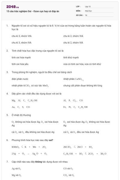 15 câu trắc nghiệm Oxi - Ozon cực hay có đáp án