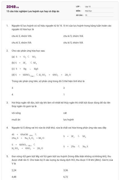 15 câu trắc nghiệm Lưu huỳnh cực hay có đáp án
